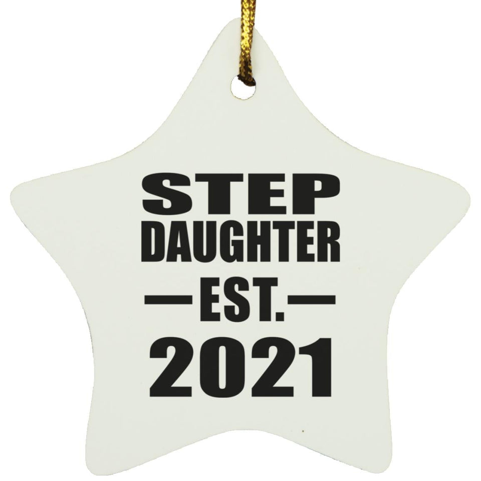 Step Daughter Established EST. 2021 - Star Ornament