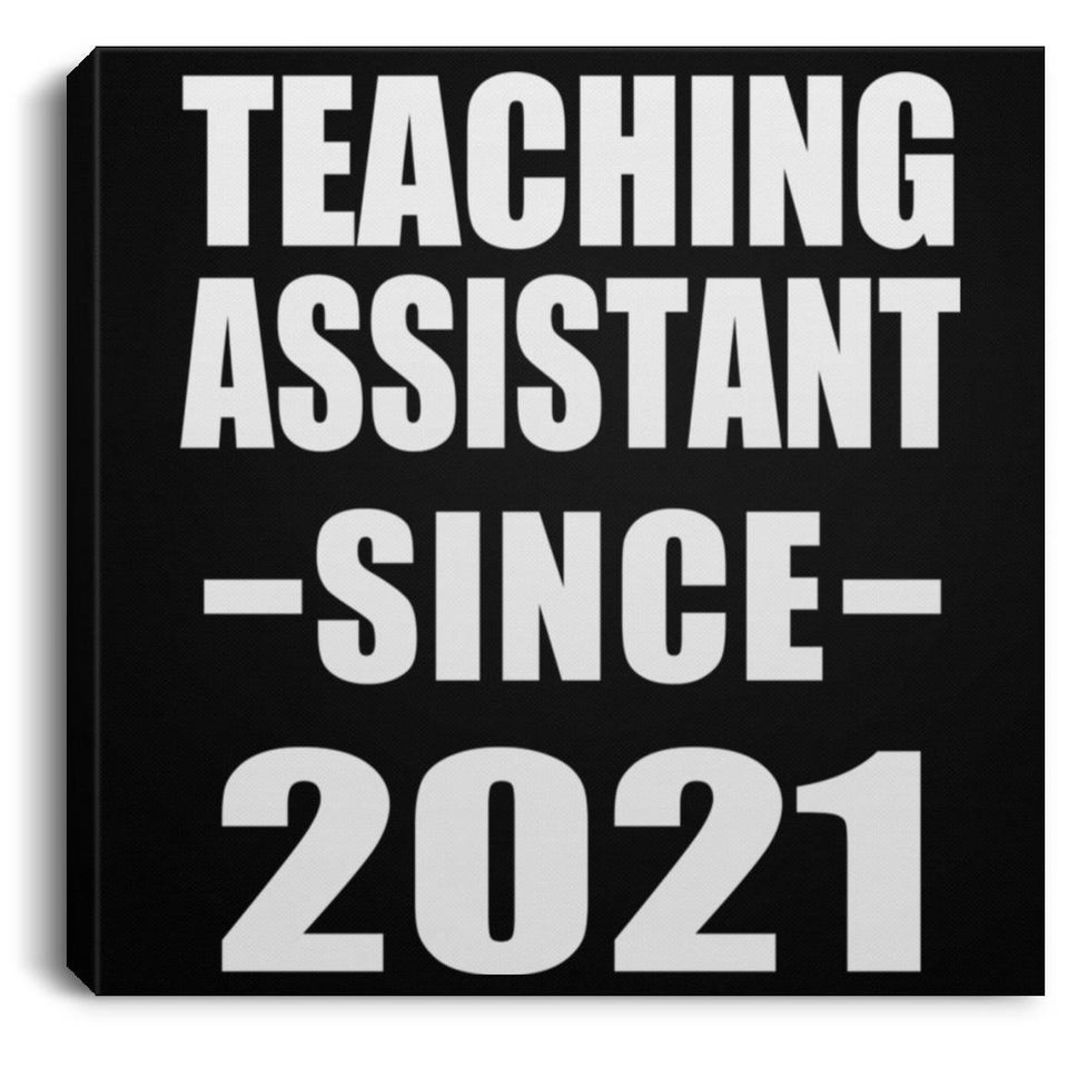 Teaching Assistant Since 2021 - Canvas Square