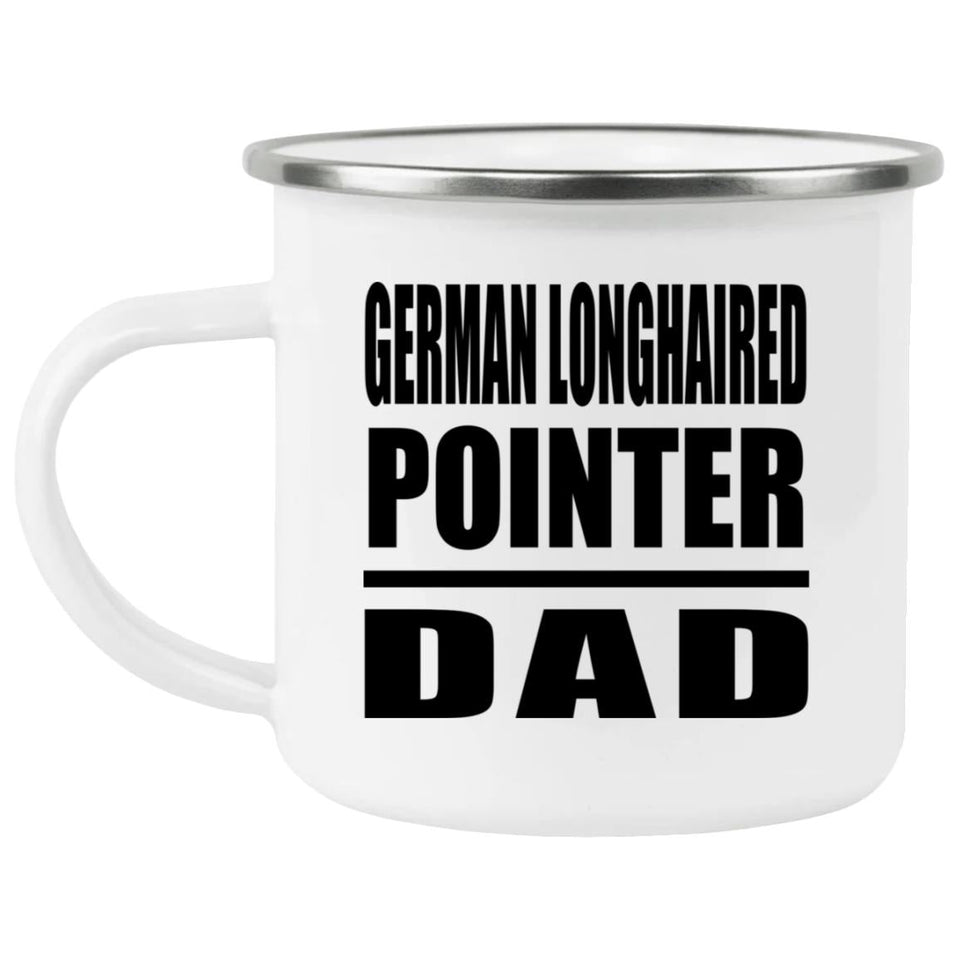 German Longhaired Pointer Dad - 12oz Camping Mug