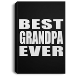 Best Grandpa Ever - Canvas Portrait