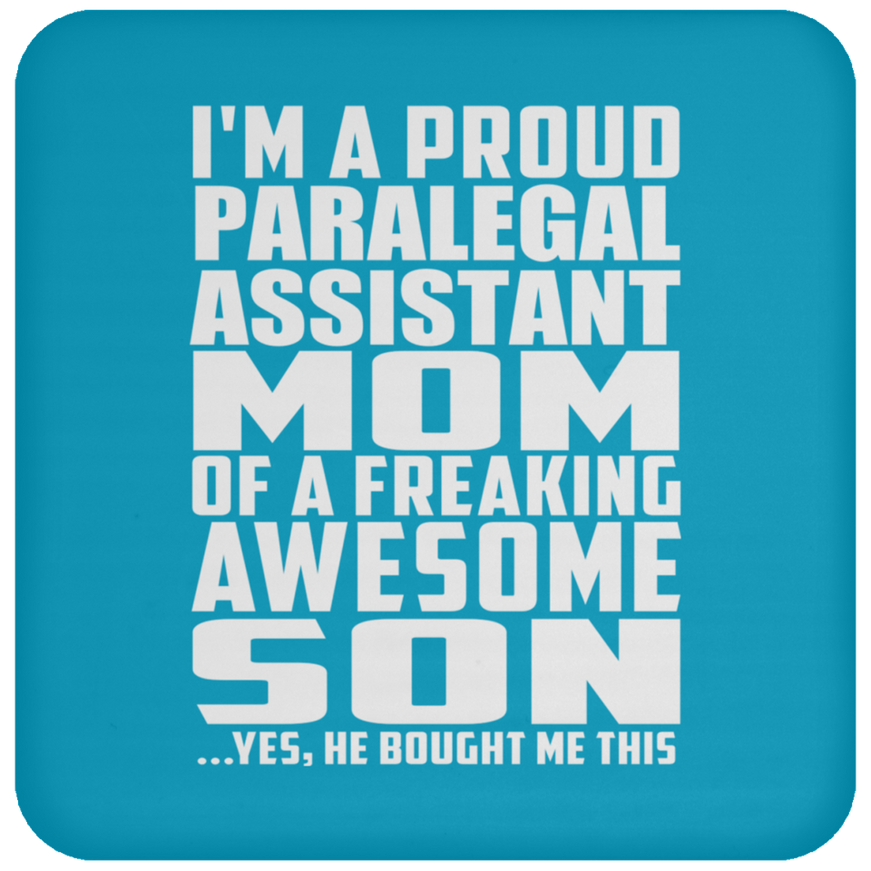 Proud Paralegal Assistant Mom Of Awesome Son - Drink Coaster