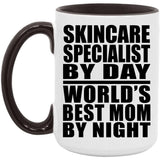 Skincare Specialist By Day World's Best Mom By Night - 15oz Accent Mug Black