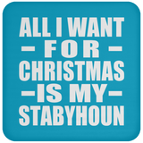 All I Want For Christmas Is My Stabyhoun - Coaster