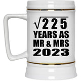 15th Anniversary Square Root of 225 Years As Mr & Mrs 2023 - Beer Stein