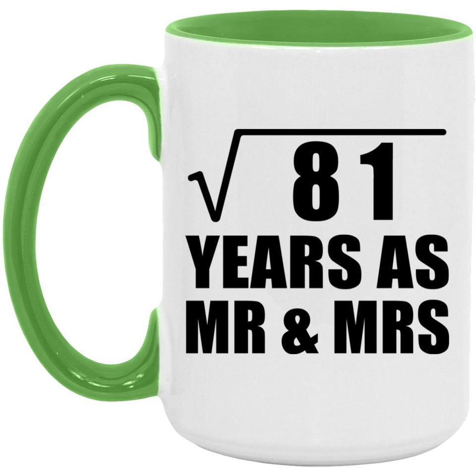 9th Anniversary Square Root of 81 Years As Mr & Mrs - 15oz Accent Mug Green