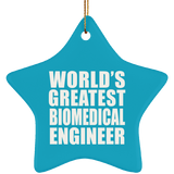 World's Greatest Biomedical Engineer - Star Ornament