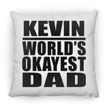 Kevin World's Okayest Dad - Throw Pillow
