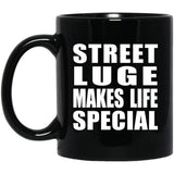 Street Luge Makes Life Special - 11oz Coffee Mug Black