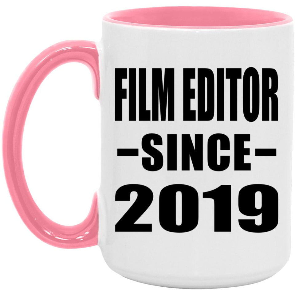 Film Editor Since 2019 - 15oz Accent Mug Pink