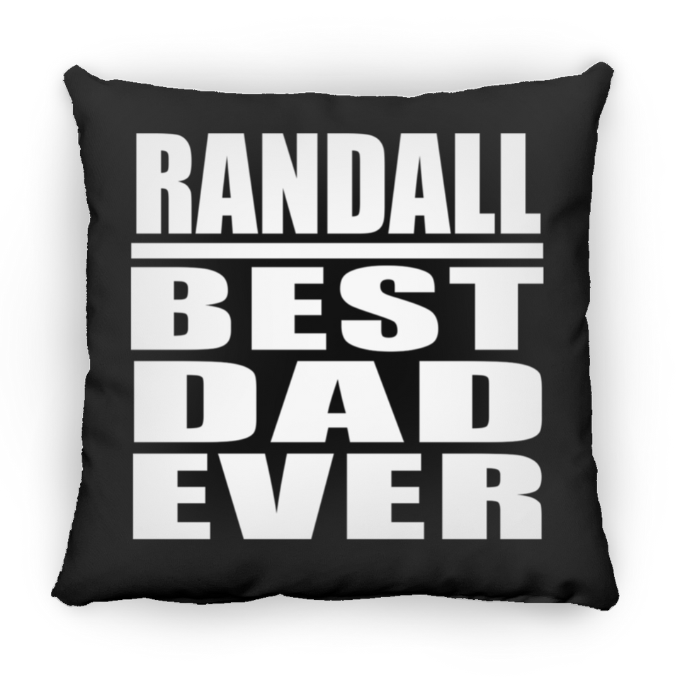 Randall Best Dad Ever - Throw Pillow Black