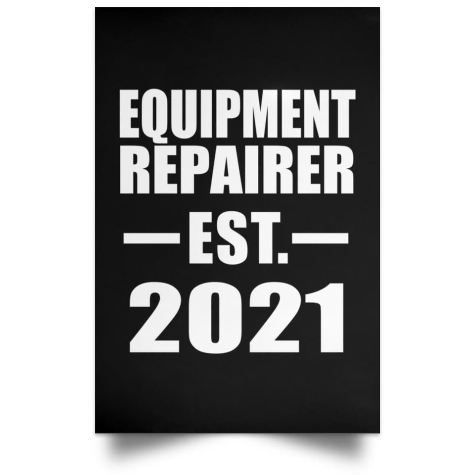Equipment Repairer Established EST. 2021 - Poster Portrait