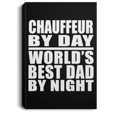 Chauffeur By Day World's Best Dad By Night - Canvas Portrait