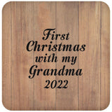 First Christmas With My Grandma 2022 - Drink Coaster C