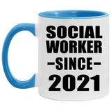Social Worker Since 2021 - 11oz Accent Mug Blue