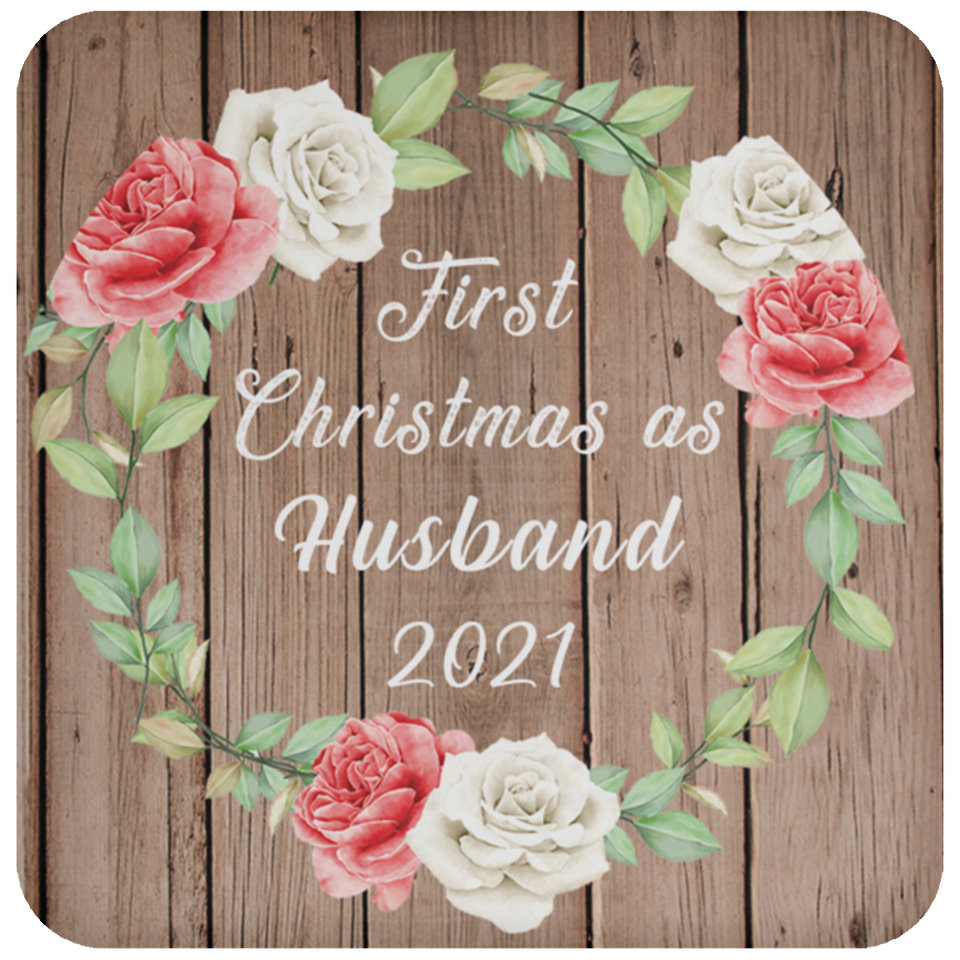 First Christmas As Husband 2021 - Drink Coaster B