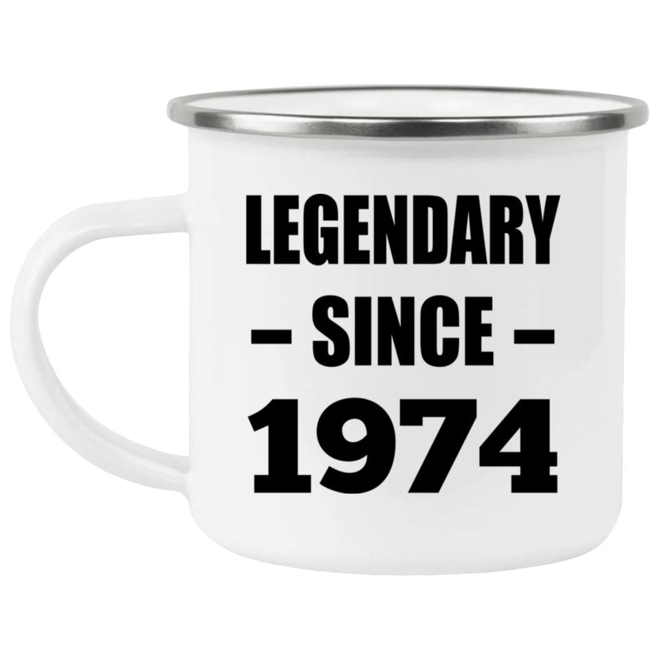 50th Birthday Legendary Since 1974 - 12oz Camping Mug