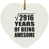 54th Birthday Square Root of 2916 Years of Being Awesome - Heart Ornament
