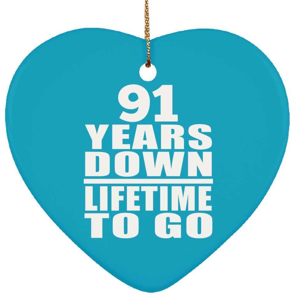 91st Anniversary 91 Years Down Lifetime To Go - Heart Ornament