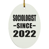 Sociologist Since 2022 - Oval Ornament