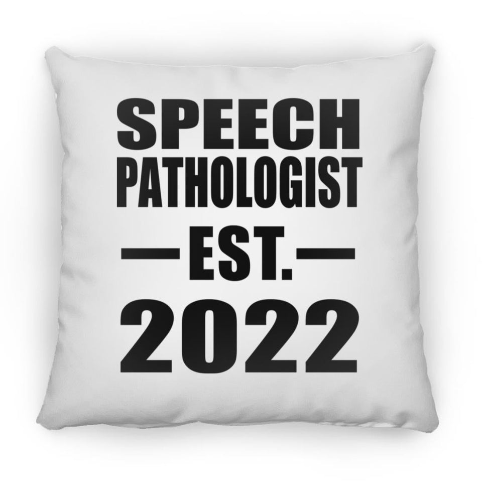 Speech Pathologist Established EST. 2022 - Throw Pillow