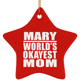 Mary World's Okayest Mom - Star Ornament
