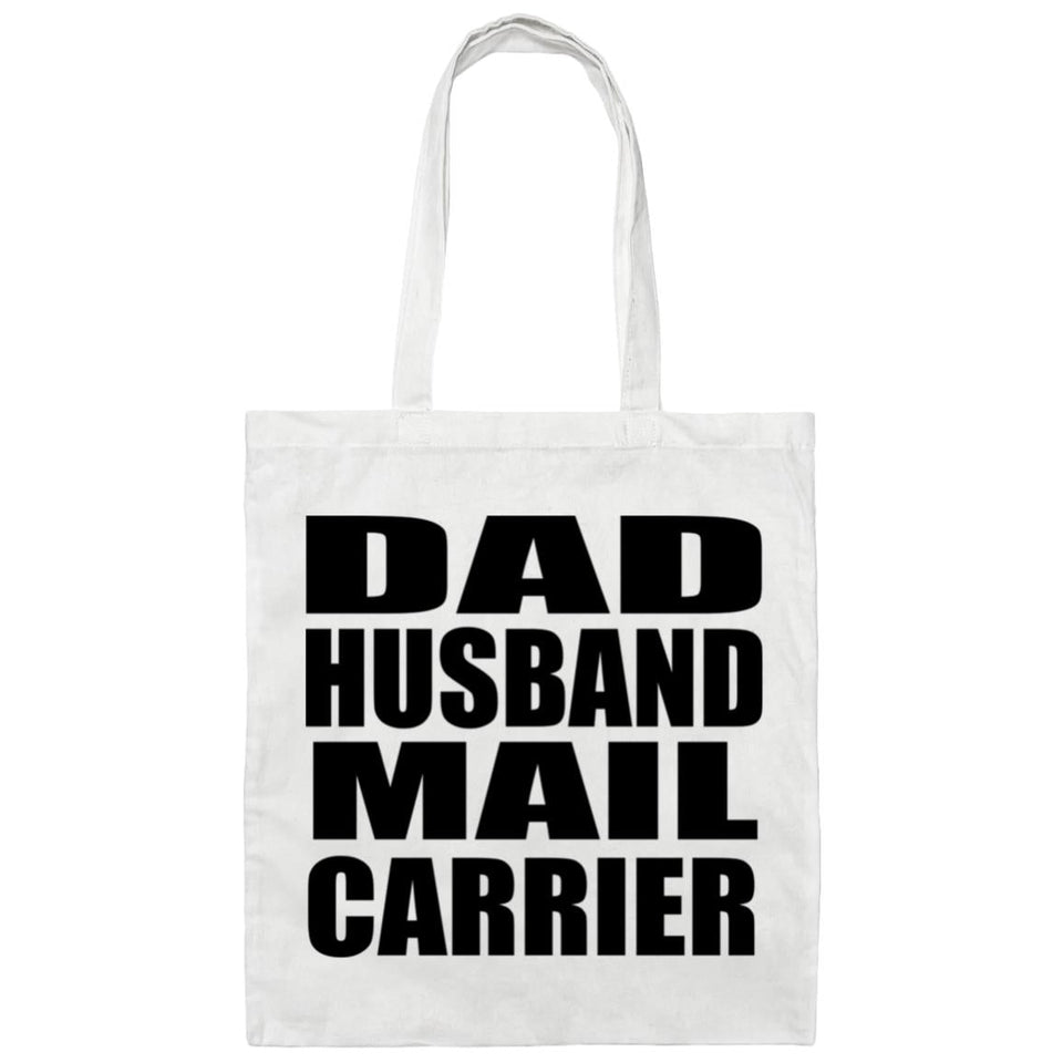 Dad Husband Mail Carrier - Tote Bag White