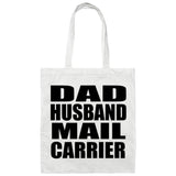 Dad Husband Mail Carrier - Tote Bag White