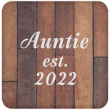 Auntie Established Est. 2022 - Drink Coaster E