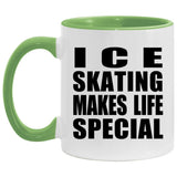 Ice Skating Makes Life Special - 11oz Accent Mug Green