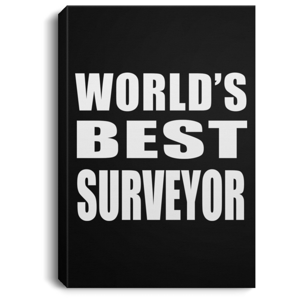 World's Best Surveyor - Canvas Portrait