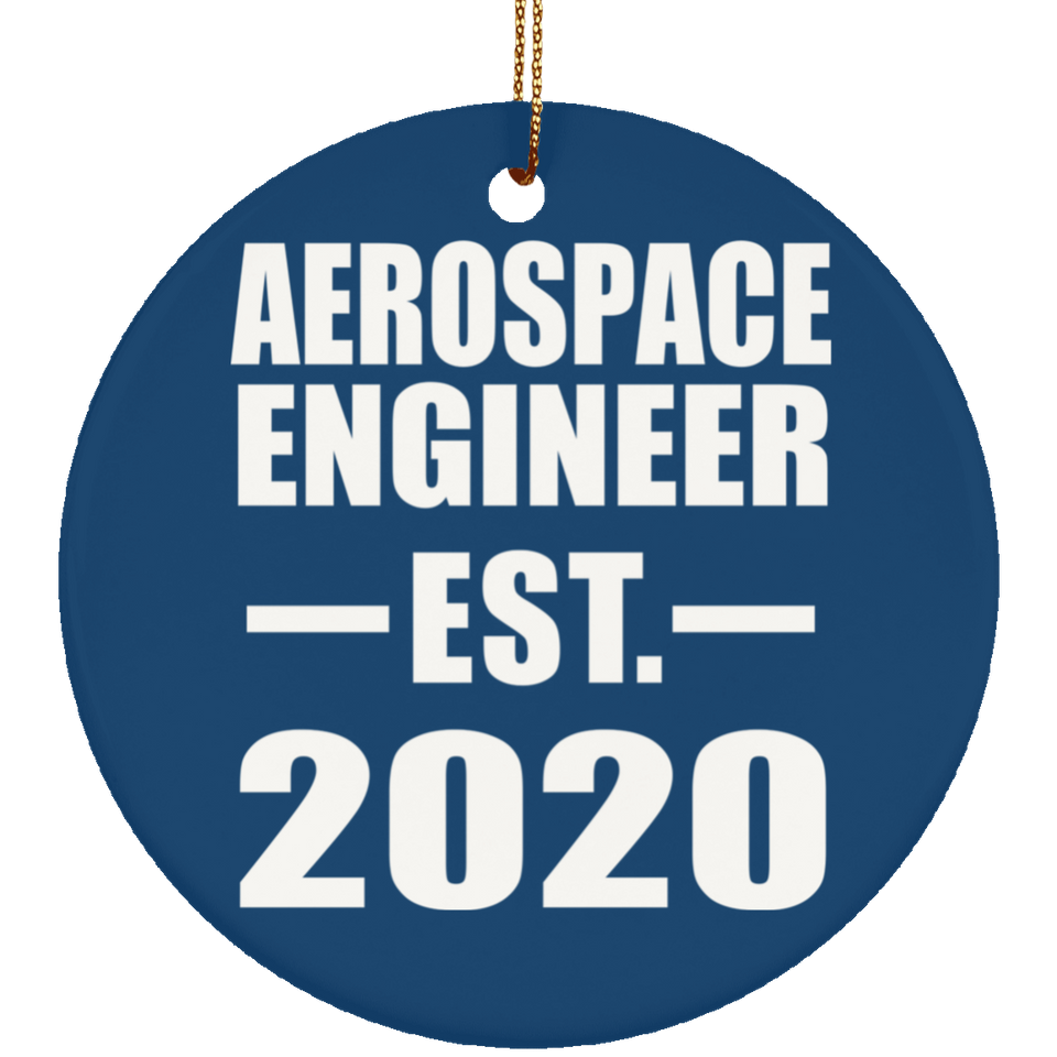 Aerospace Engineer Established EST. 2020 - Circle Ornament