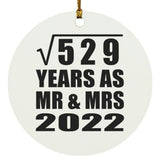 23rd Anniversary Square Root of 529 Years As Mr & Mrs 2022 - Circle Ornament