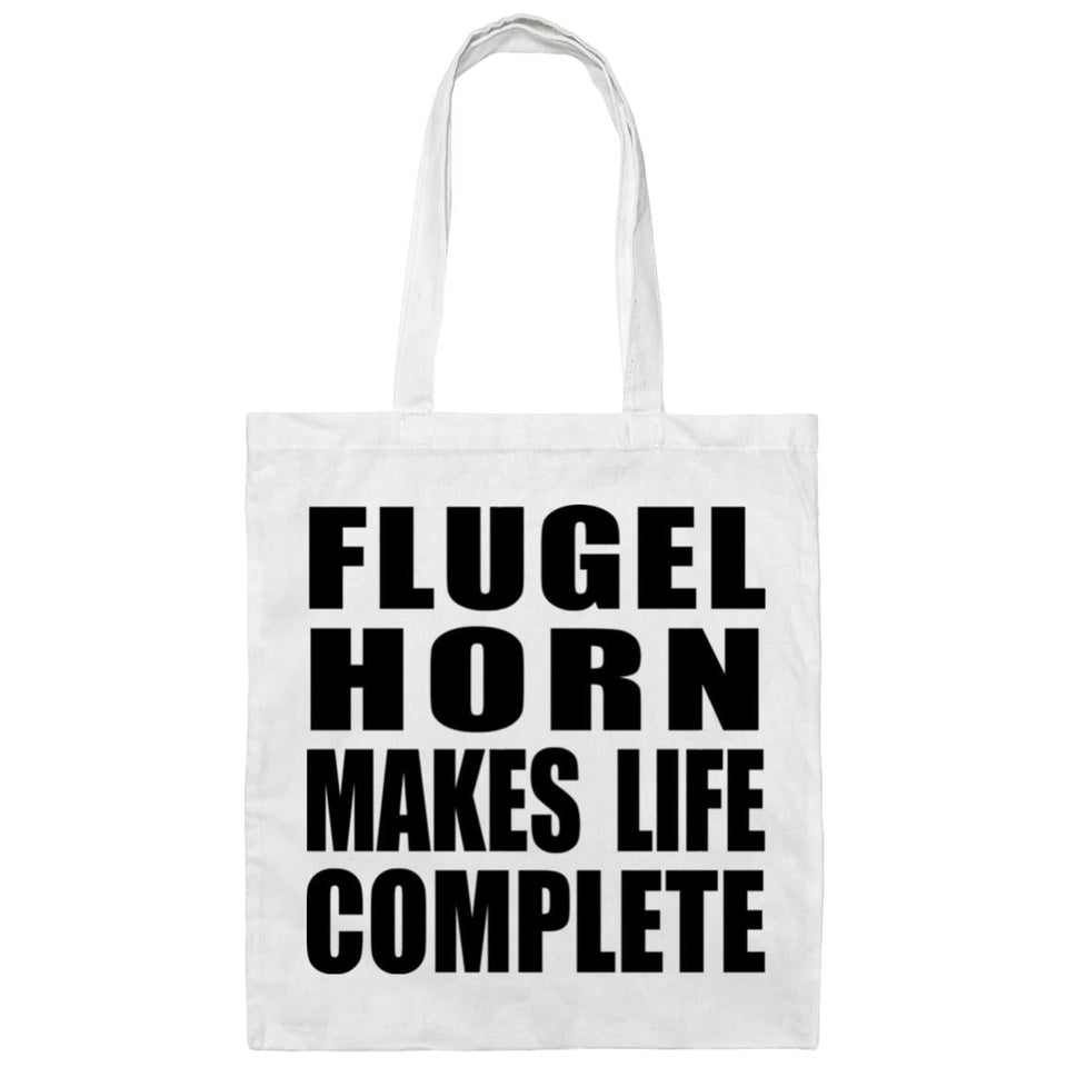 Flugel Horn Makes Life Complete - Tote Bag White
