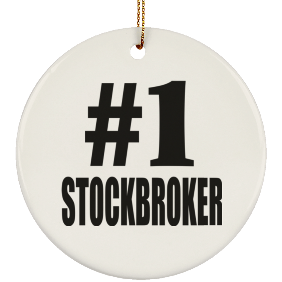 Number One #1 Stockbroker - Circle Ornament