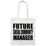 Future Social Community Manager - Tote Bag White