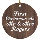 First Christmas As Mr & Mrs Rogers - Circle Ornament D