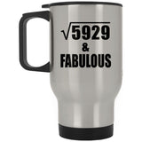 77th Birthday Square Root of 5929 & Fabulous - Silver Travel Mug