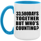 92nd Anniversary 33,580 Days Together Who's Counting - 15oz Accent Mug Blue