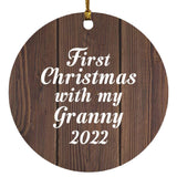 First Christmas With My Granny 2022 - Circle Ornament D