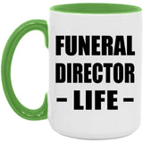 Funeral Director Life - 15oz Accent Mug Green