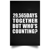 81st Anniversary 29,565 Days Together But Who's Counting - Poster Portrait