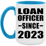 Loan Officer Since 2023 - 15oz Accent Mug Blue