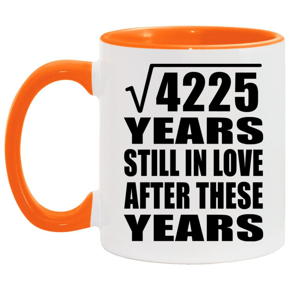 65th Anniversary Square Root of 4225 Years Still In Love - 11oz Accent Mug Orange