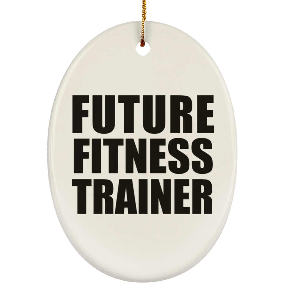 Future Fitness Trainer - Oval Ornament