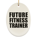 Future Fitness Trainer - Oval Ornament