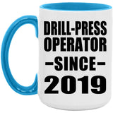 Drill-Press Operator Since 2019 - 15oz Accent Mug Blue