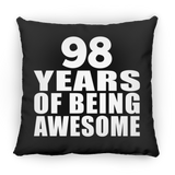 98th Birthday 98 Years Of Being Awesome - Throw Pillow Black