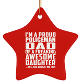 Proud Policeman Dad Of Awesome Daughter - Star Ornament