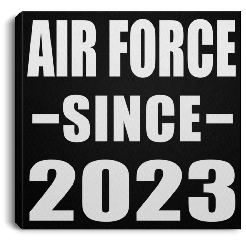 Air Force Since 2023 - Canvas Square