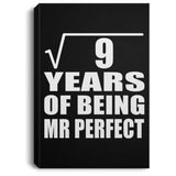 3rd Anniversary Square Root of 9 Years of Mr Perfect - Canvas Portrait